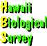 Hawaii Biological Survey